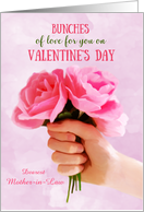 Mother in Law Valentine’s Day Bunches of Love Pink Roses Custom card