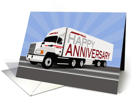 Trucker Happy Anniversary Personalized Semi Sunburst Version card