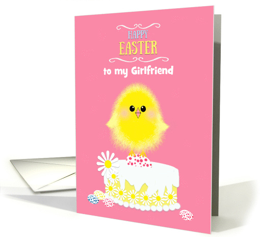 Girlfriend Easter Yellow Chick on Cake Speckled Eggs Pink Custom card