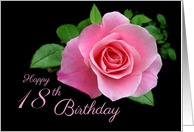 18th Birthday Beautiful Pink Rose on Black Background card