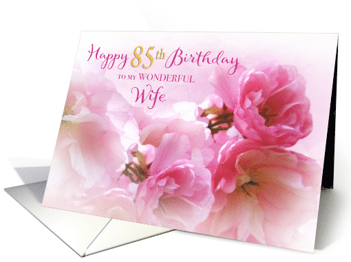 85th Birthday for Wife Pink Cherry Blossom Romantic card (1675520)