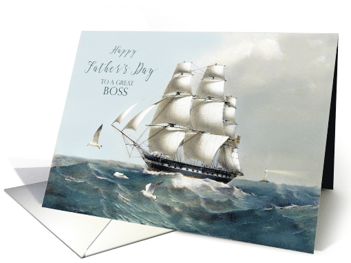 Boss on Father's Day Ship East Indiamen Full Sail Lighthouse card
