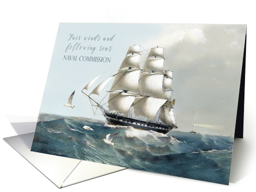 Naval Commission Congratulations Ship Full Sail Ocean Fair Winds card