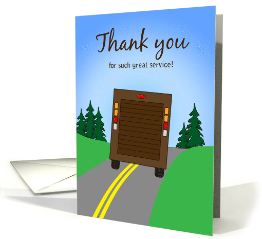 Thank You Package Delivery Driver Great Service Truck on Road card