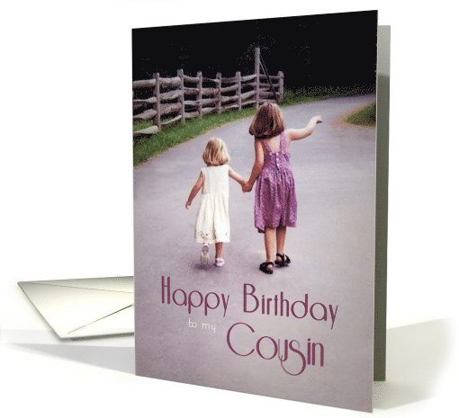Cousin Happy Birthday Girls Holding Hands on Country Road card