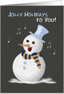Christmas Singing Snowman Jolly Holidays to You Chalkboard card