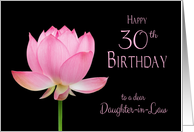 30th Birthday to a Dear Daughter in Law Pink Lotus on Black card