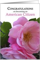 New American Citizen rose Congratulations card