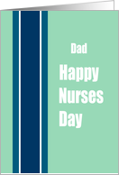 Dad Happy Nurses Day Green with Navy Blue Stripe card