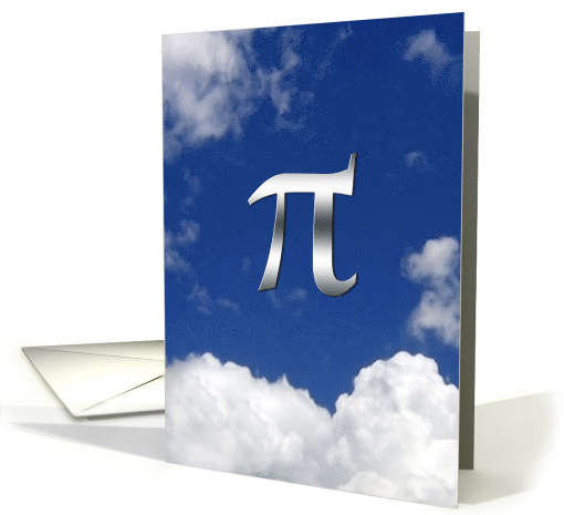 Happy Pi Day March 14th 3.14 Pi in the sky card (386126)