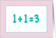 1+1=3 Congratulations card