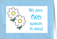 We have TWO reasons...