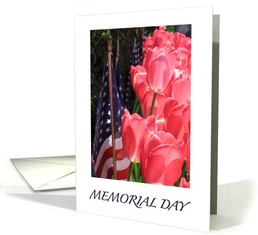 Memorial Day card-american flags and tulips Patriotic card (420596)