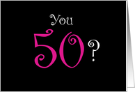 50th Birthday woman, pink on black card