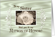 Sister-Matron of Honor? card