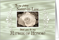 Future Sister-in-Law-Matron of Honor? card