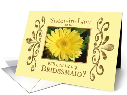 Sister-in-Law to be-Will you be my Bridesmaid? card (436379)