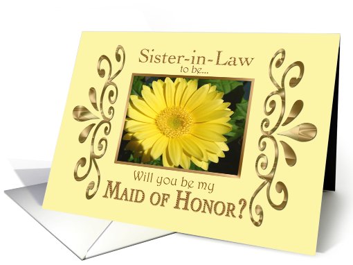 Sister-in-Law to be-Will you be my Maid of Honor? card (436387)