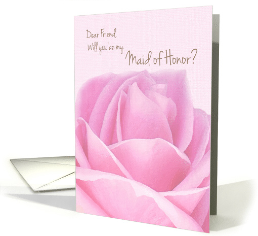 Friend Will you be my Maid of Honor Pink Rose Bridal Invitation card