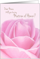 Niece Will you be my Matron of Honor Pink Rose Bridal Invitation card