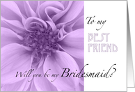 Best Friend-Will you be my Bridesmaid? card