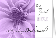 Niece-Will you be my Bridesmaid? card