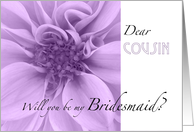 Cousin-Will you be my Bridesmaid? card