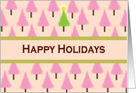 Happy Holidays Christmas Trees in Pink and One Green Tree with a Star card