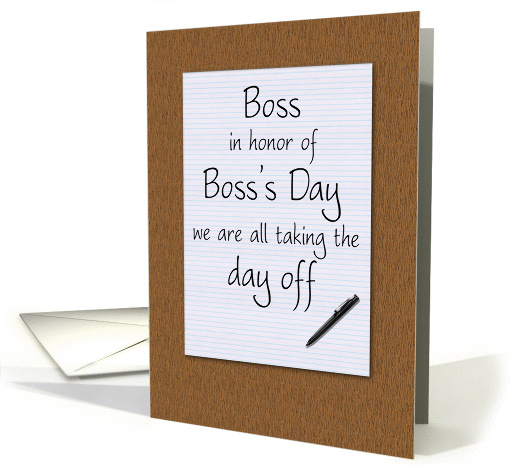 Boss's day card from employees humorous notepad and pen on