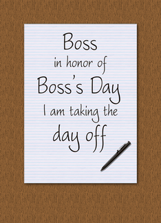 Boss's day card from...