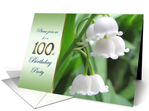 100th birthday Party Invitation with Lily of the Valley card (707895)