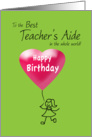 Birthday Teacher’s Aide Stick Figure Girl card
