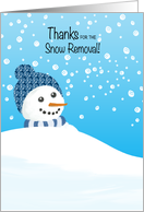 Thank you Snow Removal Cute Snowman in Snow Drift card