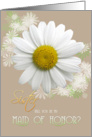 Sister Will you be my Maid of Honor? Daisy Oyster color card