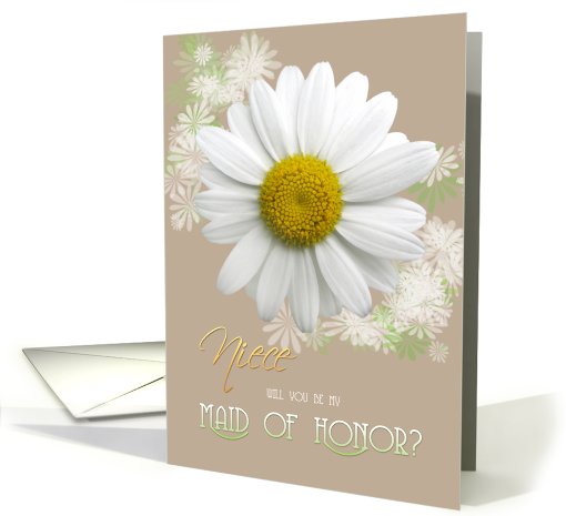 Niece Will you be my Maid of Honor? Daisy Oyster color card (798223)