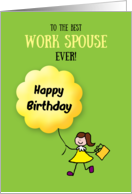 Birthday Best Work Spouse Ever Woman Stick Figure with Balloon card