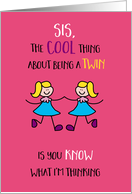 Birthday Twin Sister Stick Figures Know What I’m Thinking card