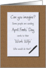 April Fools’ Day Work Wife Legal Pad on Desk card