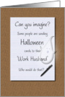 Happy Halloween Work Husband Legal Pad on Desk card