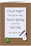Season’s Greetings Work Wife Legal Pad on Desk card