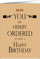 Son Birthday Law Legal Theme You are Hereby Ordered Custom Text card