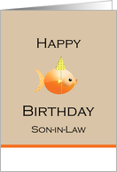 Happy Birthday Son-in-Law Goldfish Party Hat It’s O’fish’ial! card