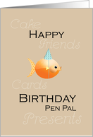 Happy Birthday Pen Pal Goldfish Party Hat Flaunt it! card