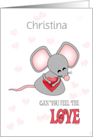 Valentine’s Day Cute Mouse and Hearts Feel the Love Custom Name card
