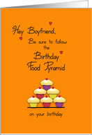 Boyfriend Birthday Food Pyramid Cupcakes Humor card