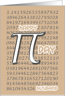 Husband Happy Pi Day 3.14 March 14th card