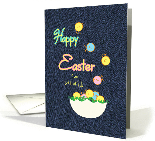 Happy Easter from All of Us Tumbling Chicks in Egg Denim Look card