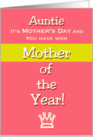 Mother’s Day for Auntie Humor Mother of the Year! Claim your prize. card