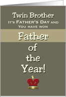 Twin Brother Father’s Day Humor Father of the Year! Claim your Prize. card