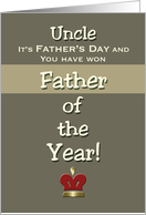 Uncle Father’s Day Humor Father of the Year! Claim your Prize. card